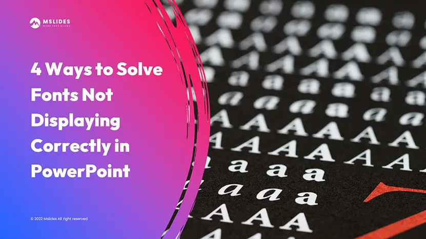 This is the cover of the post 4 ways to solve fonts not displaying correctly in powerpoint.